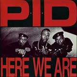 Here We Are/Back to Back ~ P.I.D.