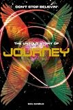 Dont Stop Believin: The Untold Story Of Journey