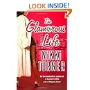 The Glamorous Life: A Novel