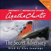 The Secret Adversary: A Tommy & Tuppence Mystery | [Agatha Christie]