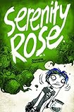 Serenity Rose. Vol. 2, Goodbye, Crestfallen
