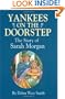 Yankees On The Doorstep: The Story of Sarah Morgan