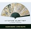 Lyric Suite (Kronos Quartet feat. Dawn Upshaw)