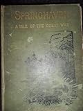 Springhaven : a tale of the great war