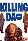 Killing Dad or How to Love Your Mother