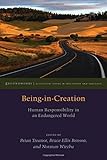 Being-in-creation : human responsibility in an endangered world