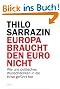 Europa braucht den Euro nicht