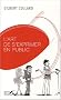 L'art de s'exprimer en public : Les secrets d�voil�s des orateurs