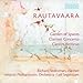 Rautavaara: Clarinet Concerto / Garden of Spaces / Cantus Arcticus
