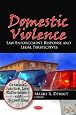 Domestic Violence: Law Enforcement Response and Legal Perspectives (Criminal Justice, Law Enforcement and Corrections)