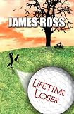 Lifetime Loser