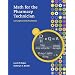 Math for the Pharmacy Technician with Student CD-ROM