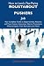 How to Land a Top-Paying Roustabout pushers Job: Your Complete Guide to Opportunities, Resumes and Cover Letters, Interviews, Salaries, Promotions, What to Expect From Recruiters and More