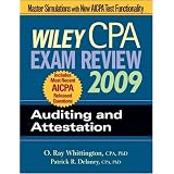 Wiley CPA Exam Review 2009: Auditing and Attestation (Wiley CPA Examination Review: Auditing & Attestation) ~ Ray Whittington