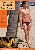 Spend The Day With Scott Reeves