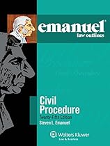Emanuel Law Outlines: Civil Procedure