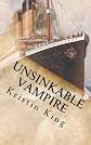 Unsinkable Vampire: A Begotten Bloods Novella