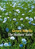 Gerard Majella : the mothers' saint