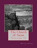The Church of Satan II: Volume II - Appendices (Volume 2)