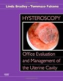 Hysteroscopy: Office Evaluation and Management of the Uterine Cavity: Text with DVD-ROM, 1e