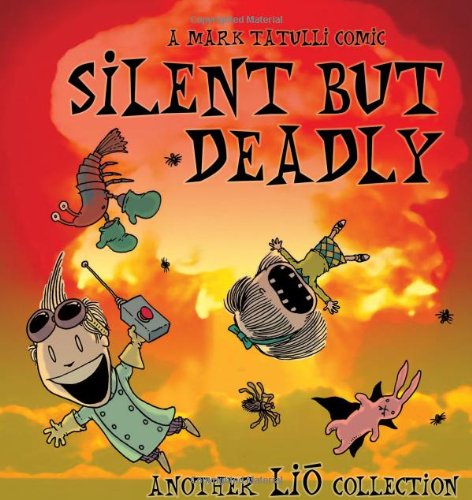 Silent But Deadly: Another Lio Collection