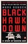 Black Hawk Down: A Story of Modern War
