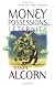 Money, Possessions, and Eternity