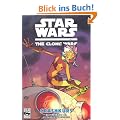 Star Wars: The Clone Wars, Bd. 2: Crashkurs