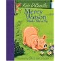 Mercy Watson Thinks Like a Pig