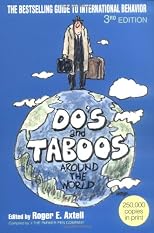 Do's and Taboos Around The World (Do's and Taboos Around the World)
