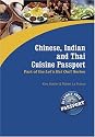 Chinese, Indian and Thai Cuisine Passport (Let's Eat Out!)