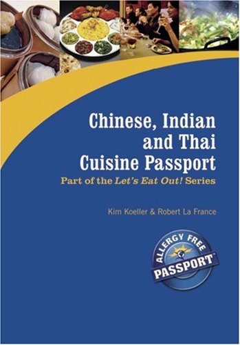 Chinese, Indian and Thai Cuisine Passport (Let's Eat Out!)