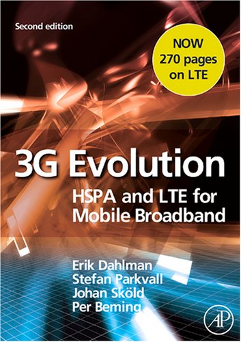3G Evolution, Second Edition: HSPA and LTE for Mobile Broadband under The Books Store