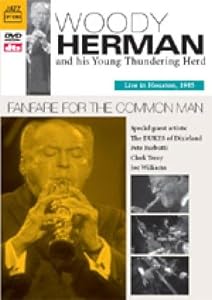 Woody Herman and His Thundering Herd: Fanfare for the Common Man