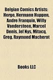 Produkt-Bild: Belgian Comics Artists: Herg, Hermann Huppen, Andr Franquin, Willy Vandersteen, Marcel Denis, Jef Nys, Mitacq, Greg, Raymond Macherot