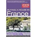 Buying a House in France 2009 (Updated) (Paperback)