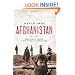 Afghanistan: Graveyard of Empires: A New History of the Borderland