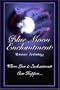 Blue Moon Enchantment