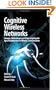 Cognitive Wireless Networks: Concepts, Methodologies and Visions Inspiring the Age of Enlightenment of Wireless Communications
