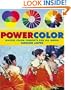 Powercolor: Master Color Concepts for All Media