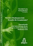 Produkt-Bild: Welchen Musikuntericht braucht die Grundschule?