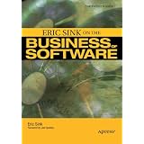 Eric Sink on the Business of Software (Expert's Voice)