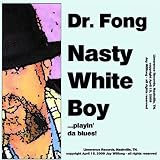 Nasty White Boy