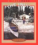 The Inuit (True Books : American Indians)