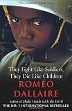 They Fight Like Soldiers, They Die Like Children