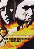 One Armed Swordsman / One Armed Swordsman vs 9 Killers