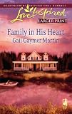 Family in His Heart (Michigan Island, Book 4) (Larger Print Love Inspired #427)
