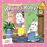 Where's Ruby? (Max and Ruby)