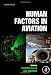 Human Factors in Aviation, Second Edition Human Factors in Aviation, Second Edition