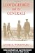 Lloyd George and the Generals (Military History and Policy Series)